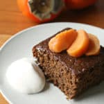 Sticky, Spicy, Sweet – Sticky Gingerbread w/ Poached Persimmons